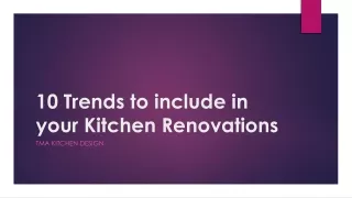 10 Trends to include in your Kitchen Renovations