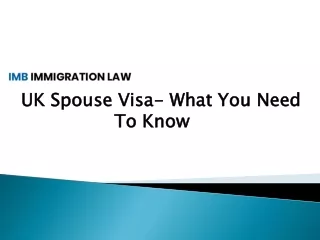 UK Spouse Visa- What You Need To Know