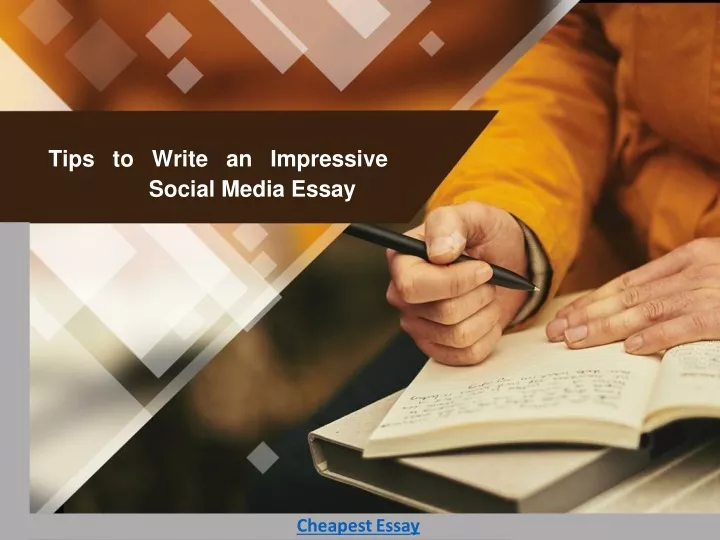 tips to write an impressive social media essay