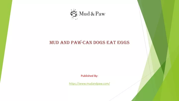 mud and paw can dogs eat eggs published by https www mudandpaw com
