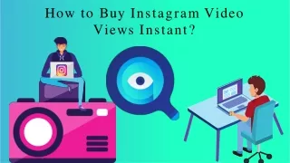 How to Buy Instagram Video Views Instant?