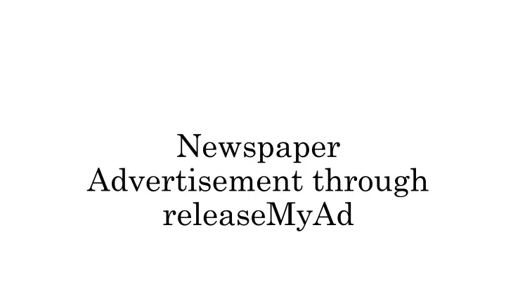 newspaper advertisement through releasemyad