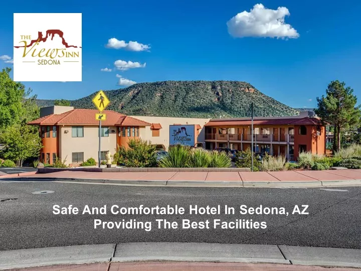 safe and comfortable hotel in sedona az providing