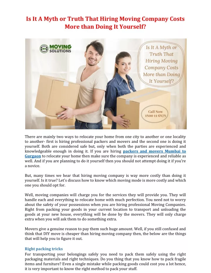is it a myth or truth that hiring moving company