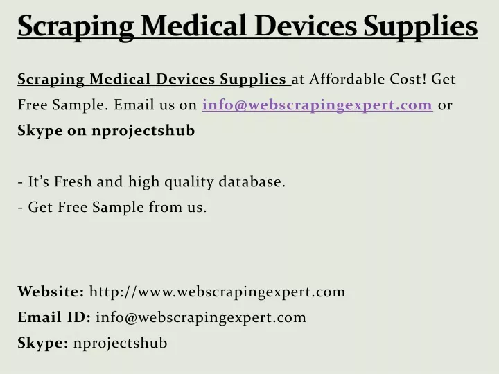 scraping medical devices supplies