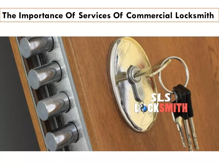 the importance of services of commercial locksmith