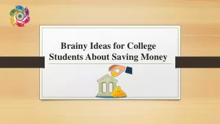 Brainy Ideas for College Students About Saving Money