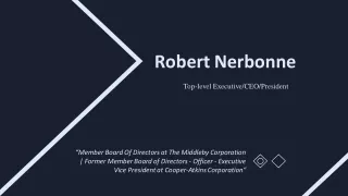 Robert Nerbonne - Top-level Executive/CEO/President