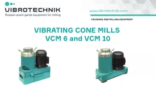 Vibrating cone mills VIBROTECHNIK