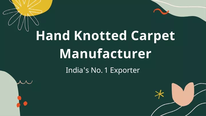 hand knotted carpet manufacturer