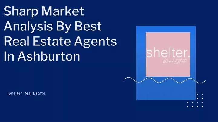 sharp market analysis by best real estate agents