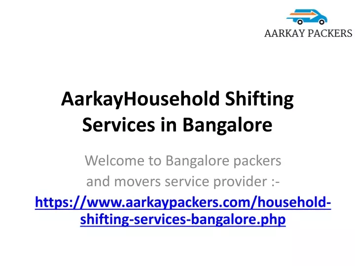 aarkayhousehold shifting services in bangalore