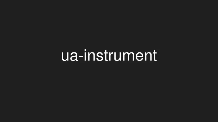 ua instrument