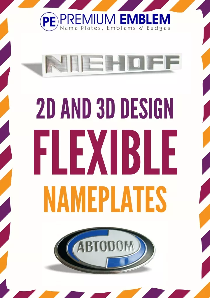 2d a nd 3d design flexible n a mepl a tes