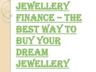 jewellery finance the best way to buy your dream jewellery