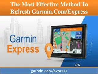 The most effective method to Refresh garmin.com/express