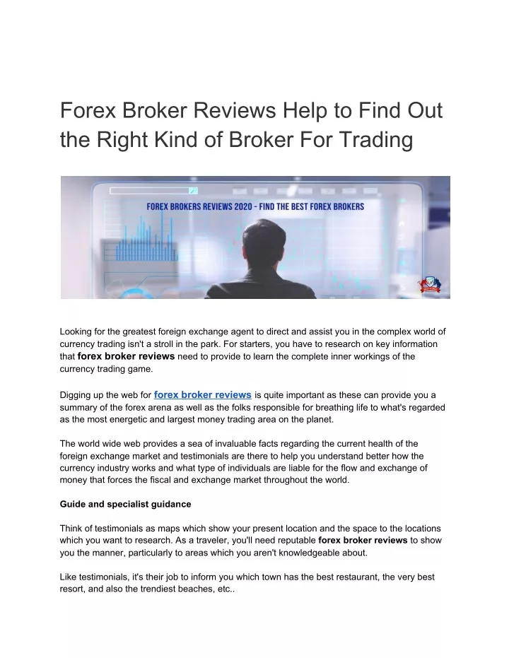 forex broker reviews help to find out the right