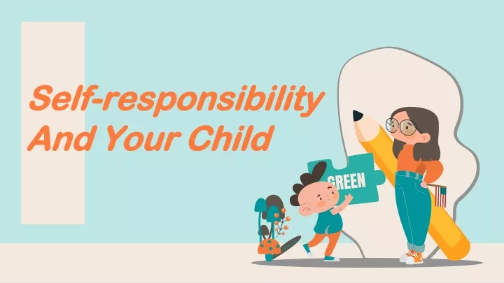 self responsibility and your child