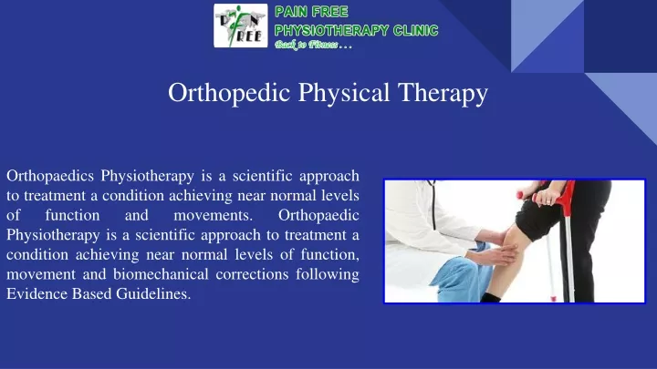 o rthopedic physical therapy