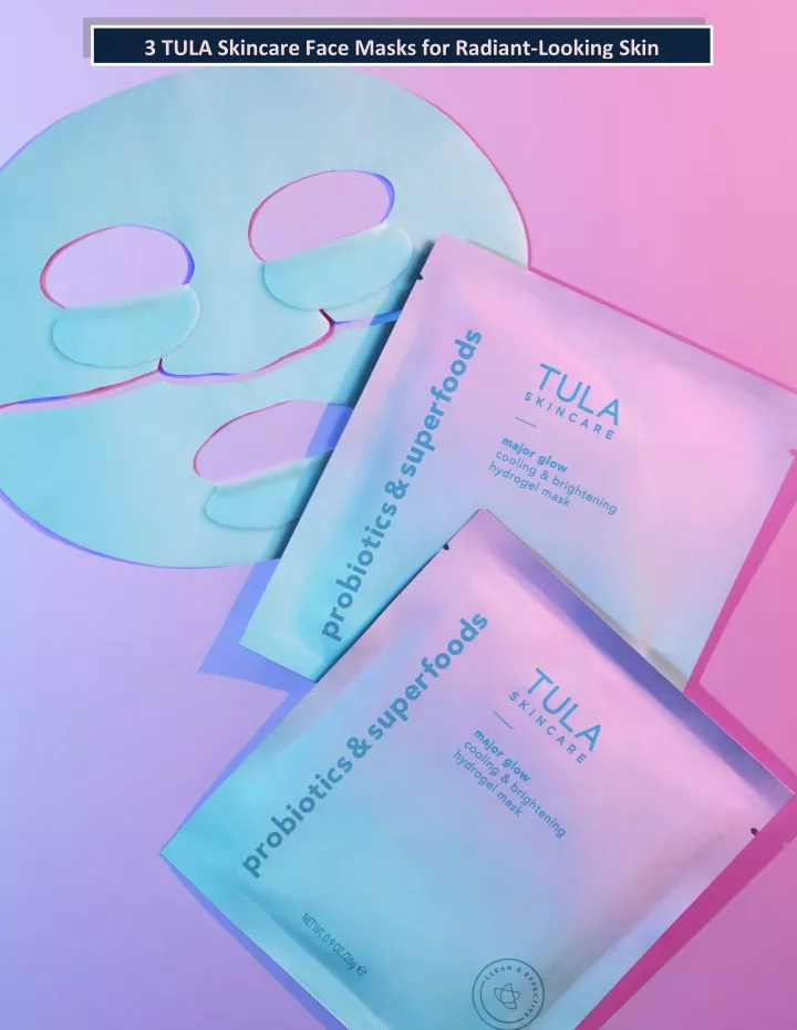 3 tula skincare face masks for radiant looking