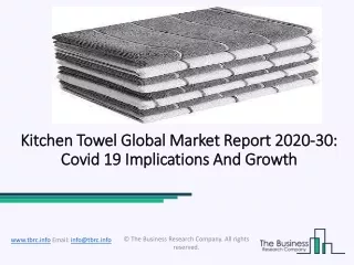 Kitchen Towel Market Size, Demand, Growth, Analysis and Forecast to 2030