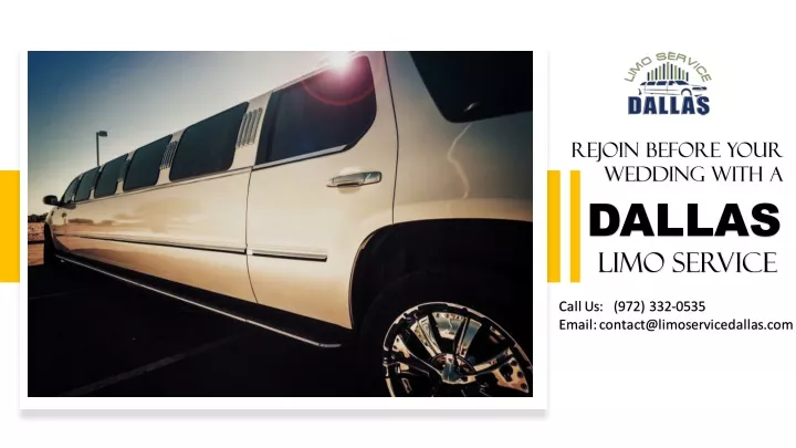 rejoin before your wedding with a dallas limo