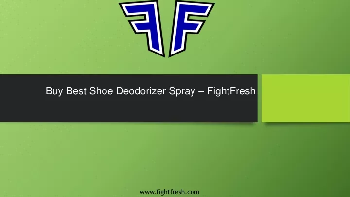 buy best shoe deodorizer spray fightfresh