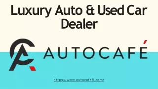 Auto cafe - Luxury Motor Sales of Florida