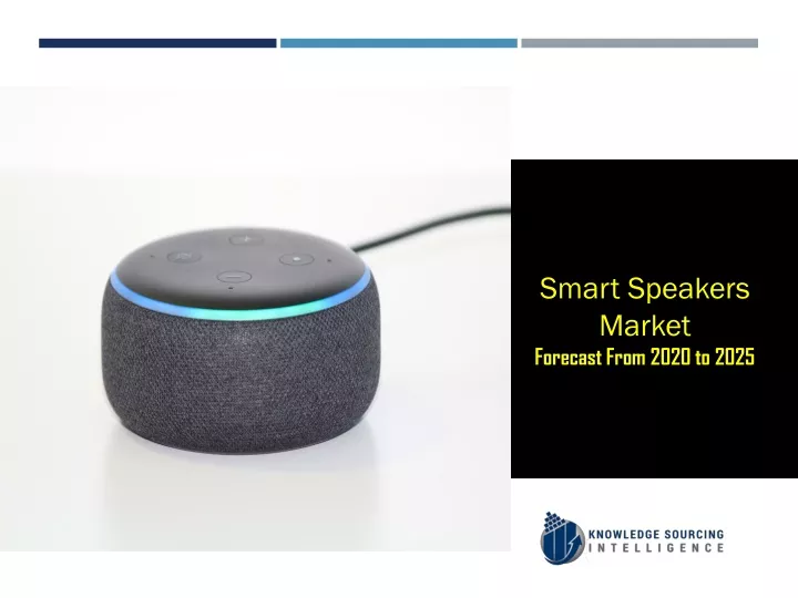 smart speakers market forecast from 2020 to 2025
