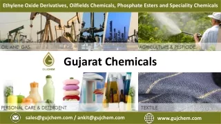 A Leading Manufacturer of Ethylene Oxide Derivatives & Oilfield Chemicals