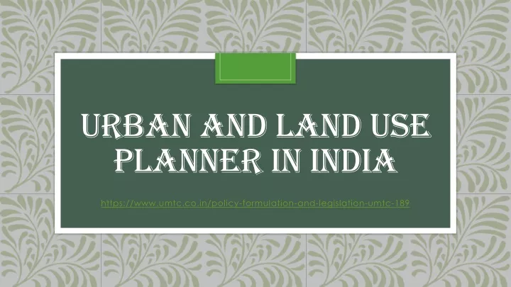 urban and land use planner in india