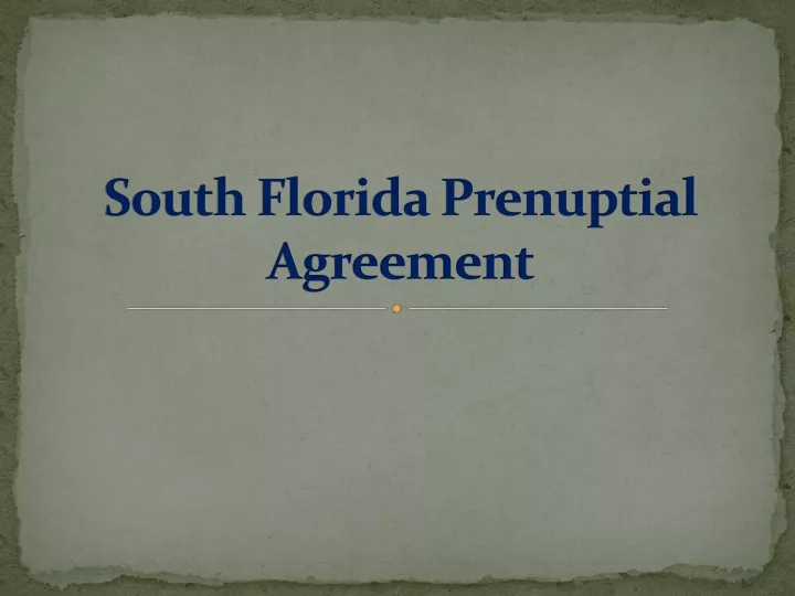 south florida prenuptial agreement