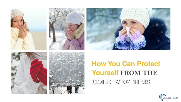 how you can protect yourself from the cold weather