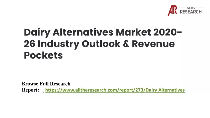 dairy alternatives market 2020 26 industry