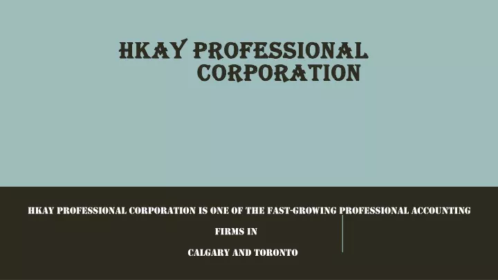 hkay professional hkay professional corporation