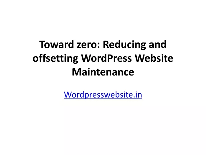 toward zero reducing and offsetting wordpress website maintenance