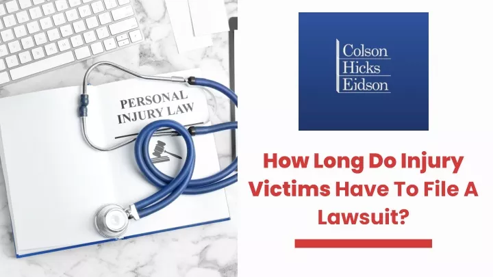 how long do injury victims have to file a lawsuit