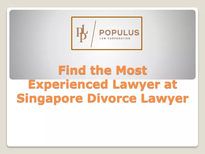 find the most experienced lawyer at singapore divorce lawyer