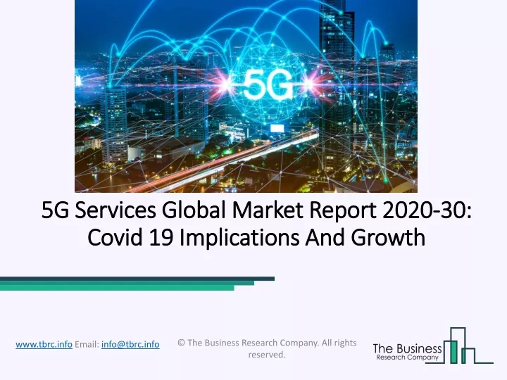 5g services global market report 2020 30 covid 19 implications and growth