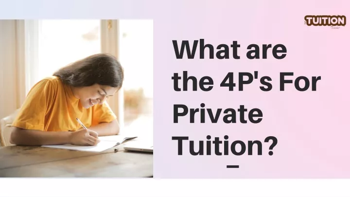 what are the 4p s for private tuition