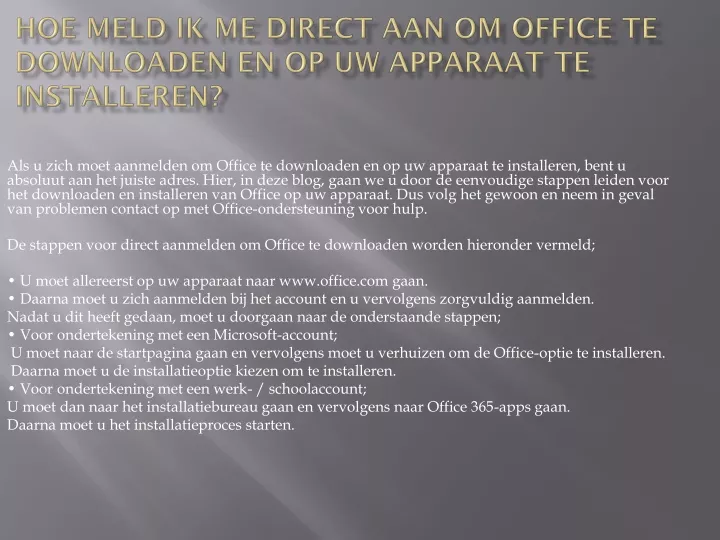 hoe meld ik me direct aan om office te downloaden en op uw apparaat te installeren