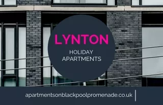 Book apartments in Blackpool by getting in touch with us