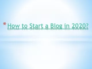 how to start a blog in 2020