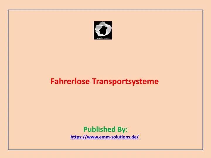 fahrerlose transportsysteme published by https www emm solutions de
