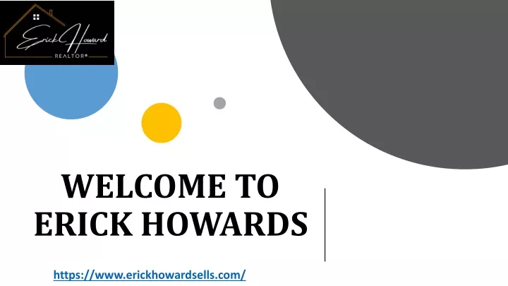 welcome to erick howards