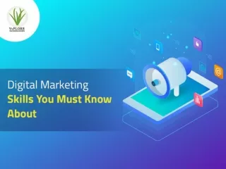 Digital Marketing Skills You Must Know About