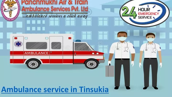 ambulance service in tinsukia