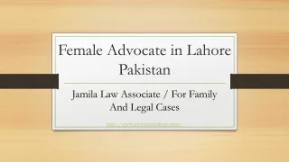 Best Advocates in Lahore Pakistan For Proceeding Your Lawsuit Legally