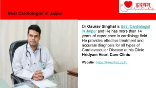 Dr Gaurav Singhal is the Best Cardiologist in Jaipur.
