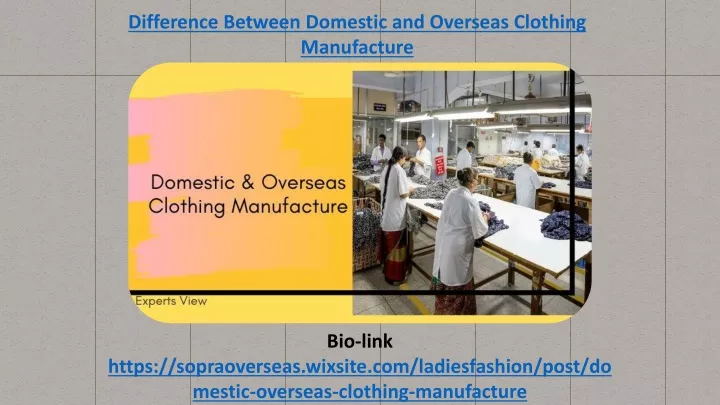 difference between domestic and overseas clothing
